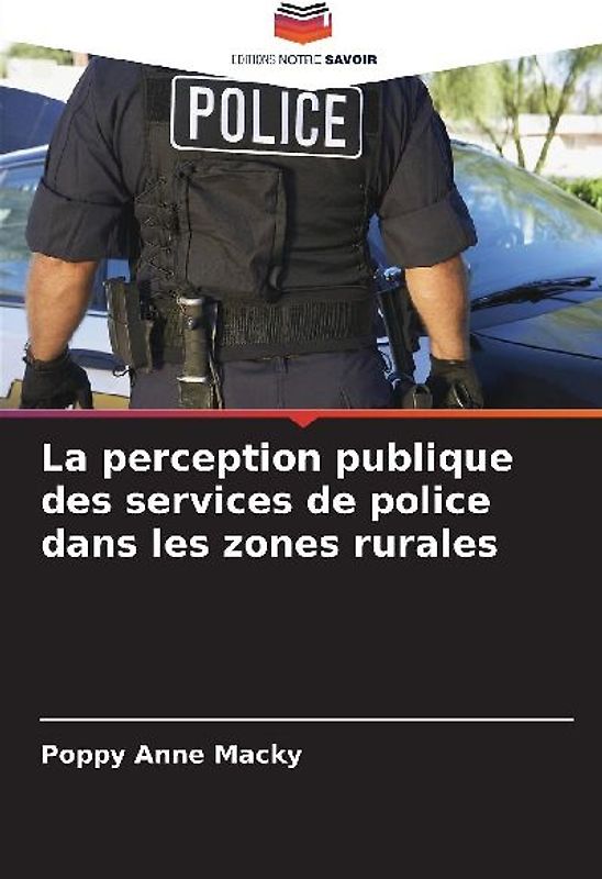 La perception publique des services de police dans les zones rurales