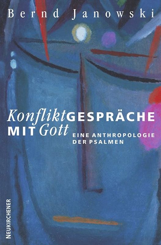 Konfliktgespräche mit Gott