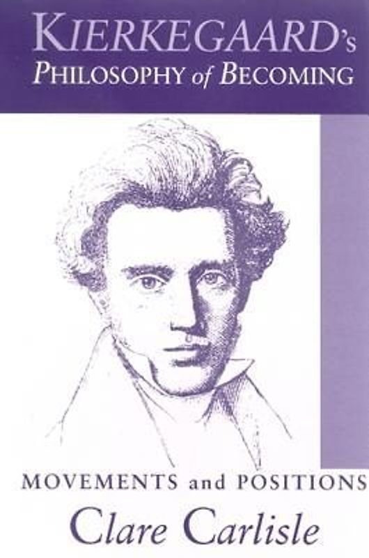 Kierkegaard's Philosophy of Becoming