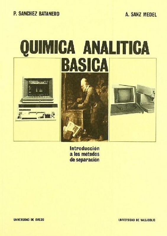 Química analítica básica. Introducción a los métodos de separación