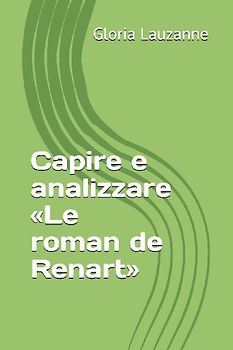 Capire e analizzare Le roman de Renart