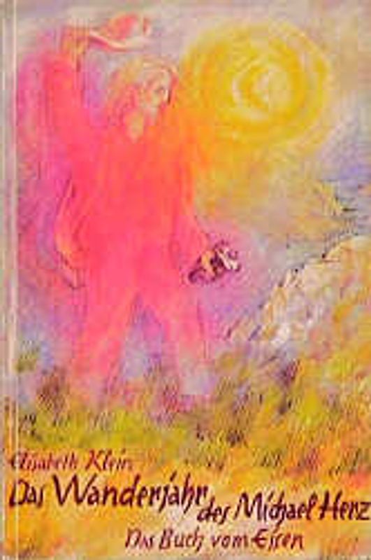 Das Wanderjahr des Michael Herz