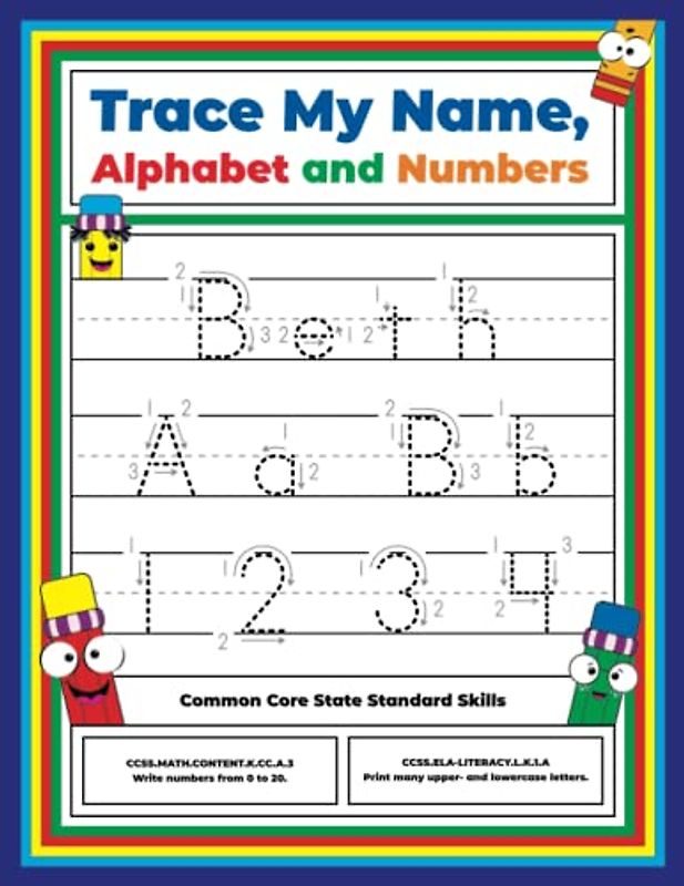Trace My Name, Alphabet, and Numbers Workbook for Beth: Letter and Number Tracing with Arrow Guides and Start Dots