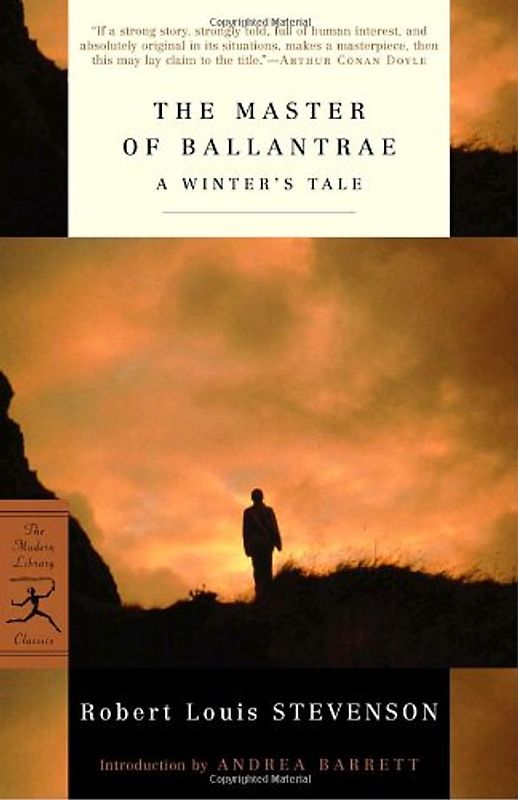 The Master of Ballantrae: A Winter's Tale (Modern Library Classics) - Stevenson, Robert Louis