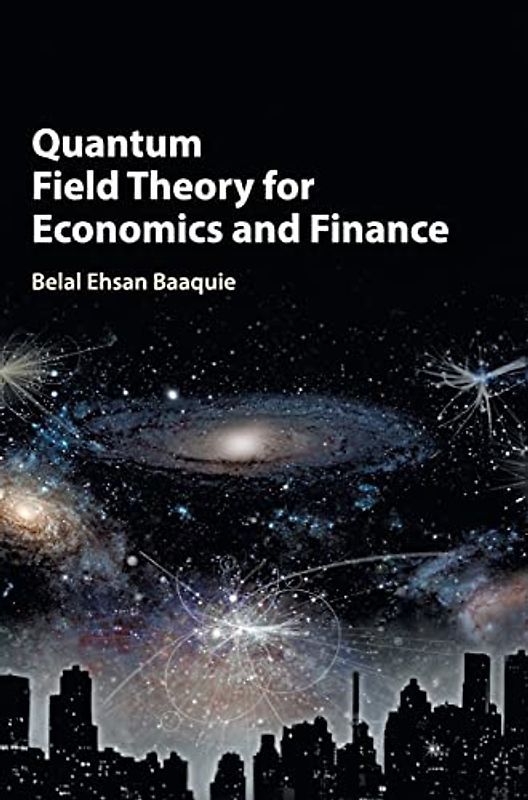 Quantum Field Theory for Economics and Finance