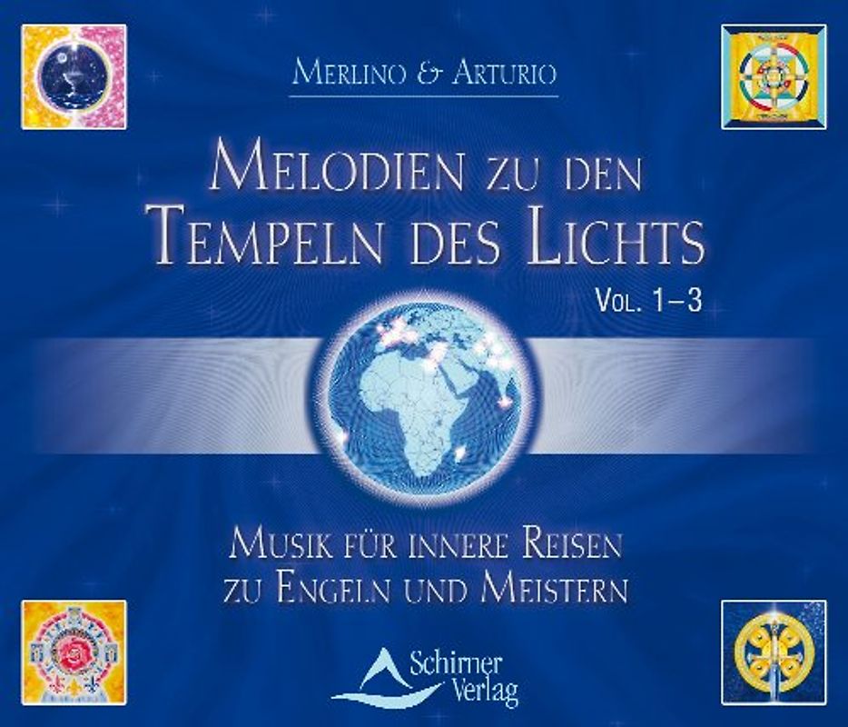 Melodien zu den Tempeln des Lichts 1–3. Musik für innere Reisen zu Engeln und Meistern