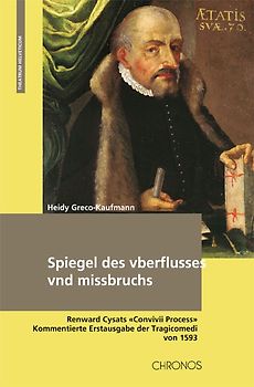 Spiegel des vberflusses vnd missbruchs