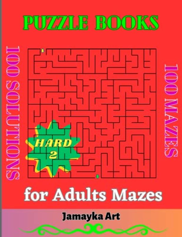 Puzzle Books for Adults Mazes: Mazes Activity Book for Fun, Stress Relief, and Relaxation, Mazes Workbook for all Family.