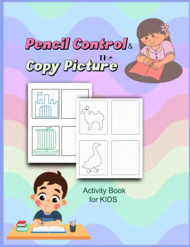 Pencil Control & Copy The Pictures Activity Book for Kids: Visual perceptual for kids practice and develop their visual Fine Motor Pre Handwriting and art skills