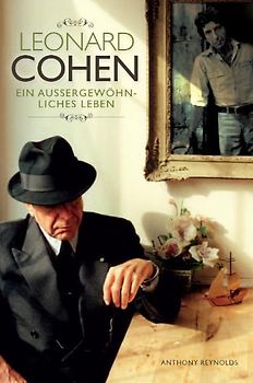 Leonard Cohen - Ein Außergewöhnliches Leben