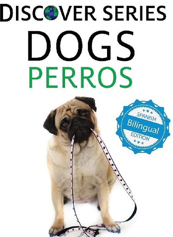 Dogs / Perros