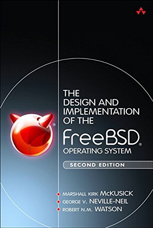 The Design and Implementation of the Freebsd Operating System - McKusick, Marshall