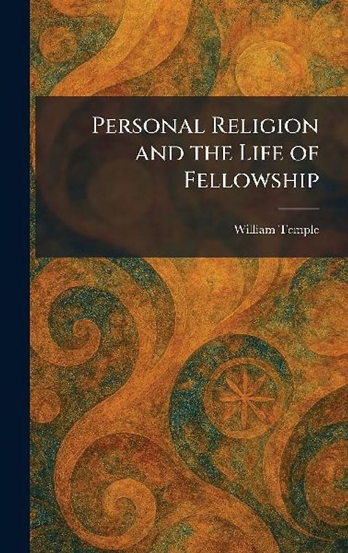 Personal Religion and the Life of Fellowship