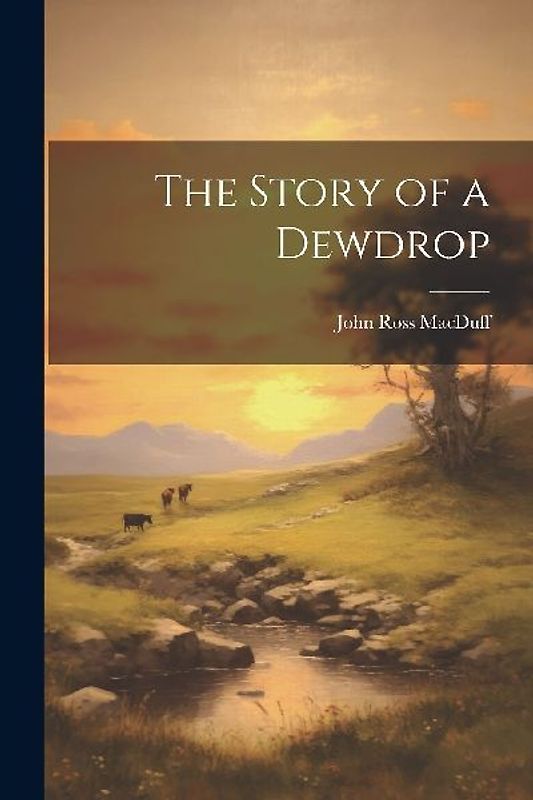 The Story of a Dewdrop