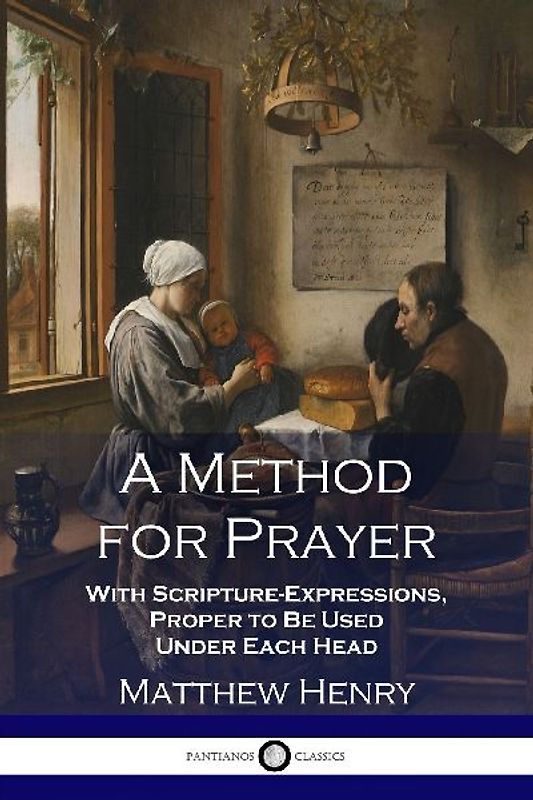 A Method for Prayer