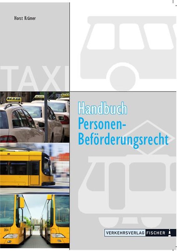 Handbuch Personen-Beförderungsrecht