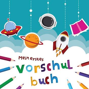 Mein erstes Vorschulbuch: Kinderbuch mit Malbuch, Puzzlebuch und Rätselbuch | Große Vorschule Übungshefte für die Grundschule und Vorschule | ... lernen - Ideal als Geschenke Einschulung