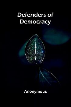 Defenders Of Democracy