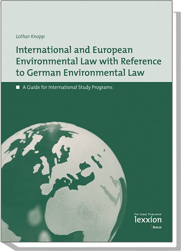 International European Environmental Law with Reference to German Environmental Law