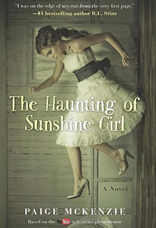 The Haunting of Sunshine Girl: Book One - McKenzie, Paige
