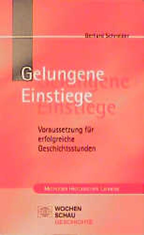 Gelungene Einstiege