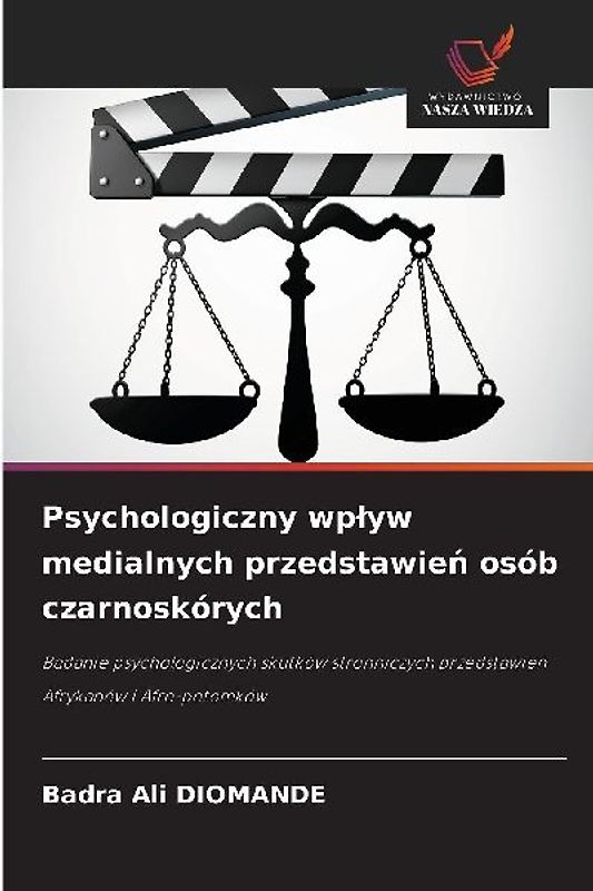Psychologiczny wp¿yw medialnych przedstawie¿ osób czarnoskórych