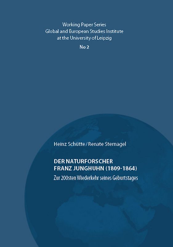 Der Naturforscher Franz Junghuhn (1809-1864)