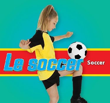 Le Soccer/Soccer (French)