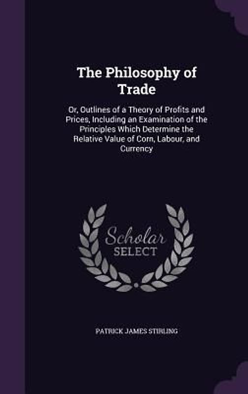 The Philosophy of Trade