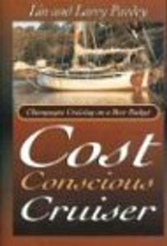 Cost Conscious Cruiser - Pardey, Lin