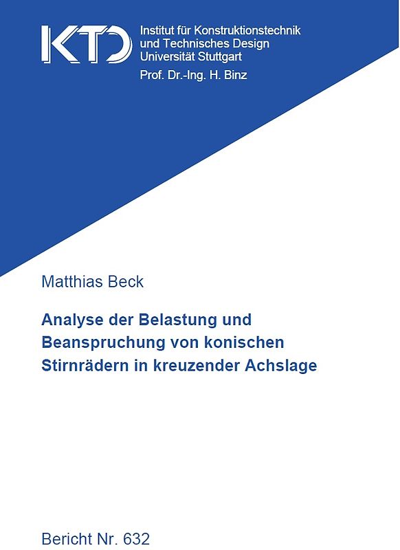 Analyse der Belastung und Beanspruchung von konischen Stirnrädern in kreuzender Achslage