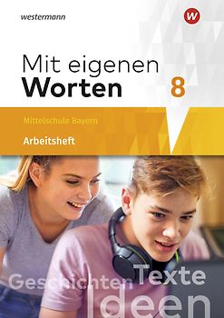 Mit eigenen Worten - Sprachbuch für bayerische Mittelschulen Ausgabe 2016