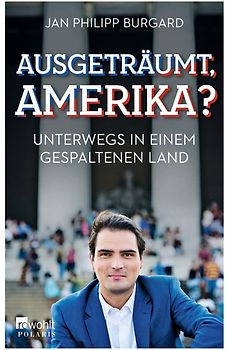 Ausgeträumt, Amerika?