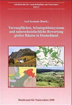 Vorrangflächen, Schutzgebietssysteme und naturschutzfachliche Bewertung grosser Räume in Deutschland