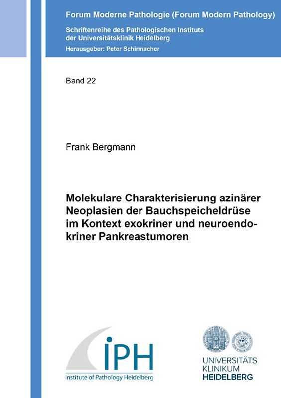 Molekulare Charakterisierung azinärer Neoplasien der Bauchspeicheldrüse im Kontext exokriner und neuroendokriner Pankreastumoren