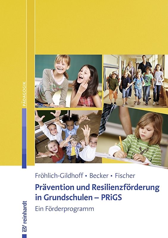Prävention und Resilienzförderung in Grundschulen - PRiGS