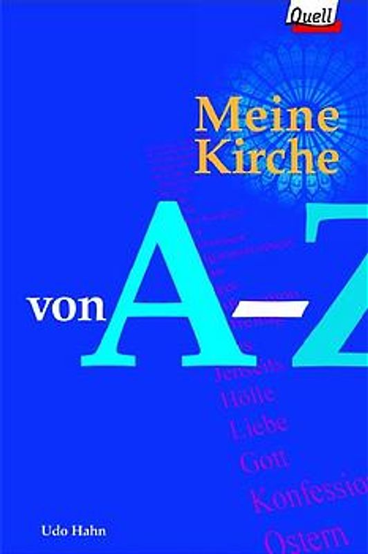 Meine Kirche von A - Z