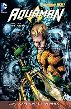 The New 52: Aquaman: Vol. 1 - The Trench - Geoff Johns [Hardcover]