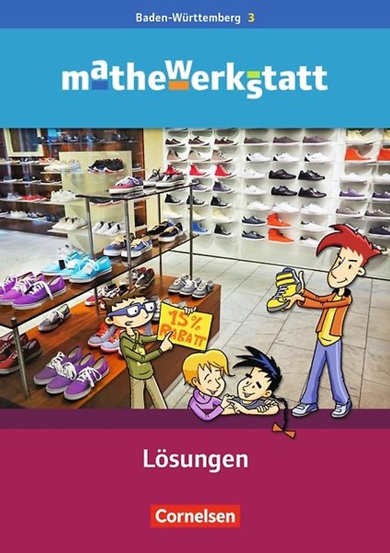 Mathewerkstatt - Mittlerer Schulabschluss Baden-Württemberg - Band 3