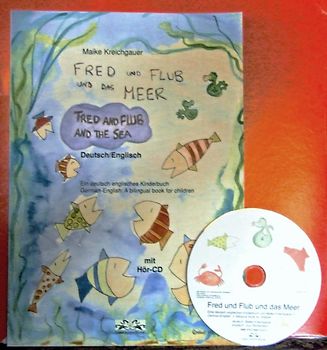 Fred und Flub und das Meer /Fred and Flub and the Sea
