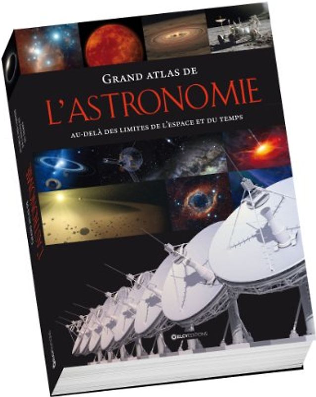 Grand atlas de l'astronomie