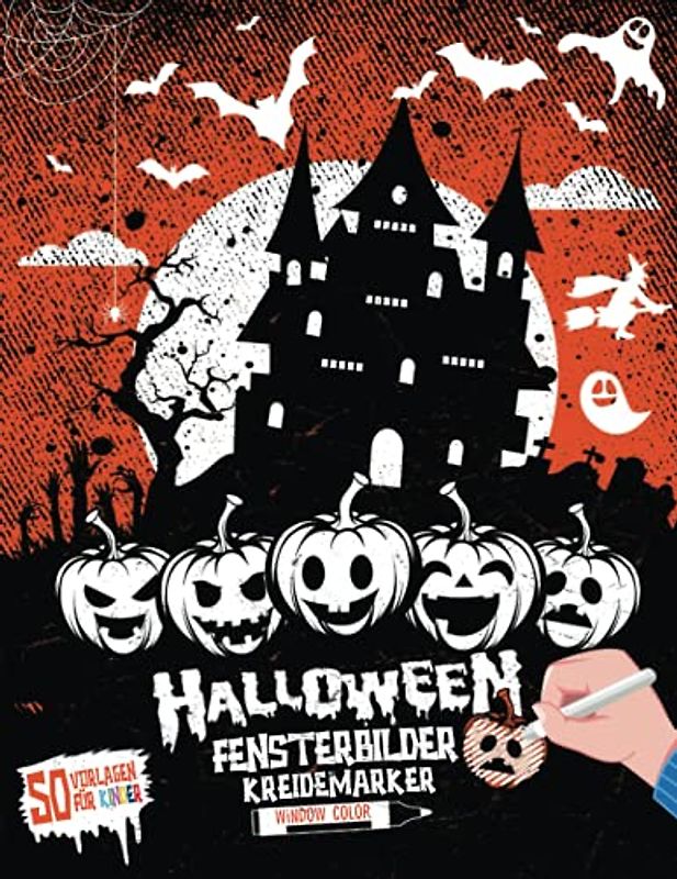 Fensterbilder Kreidemarker Halloween: Window Color Vorlagen für Kinder: 50 Fenster Kinderzimmer Vorlagen für Kreidestifte I Fensterdeko Kreide Schablonen I Halloween & Herbst Kreidefensterbild Basteln