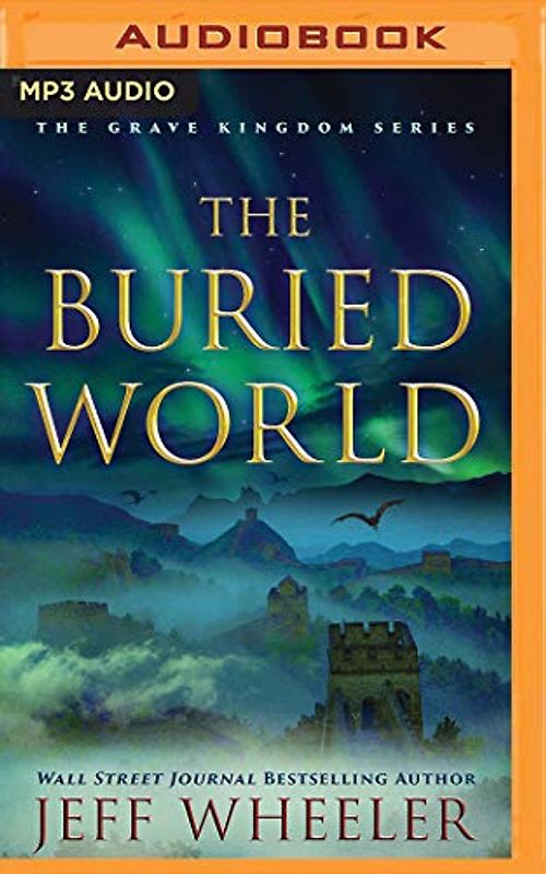 The Buried World (Grave Kingdom, Band 2)