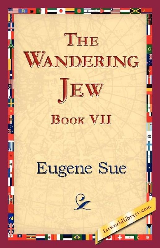 The Wandering Jew, Book VII