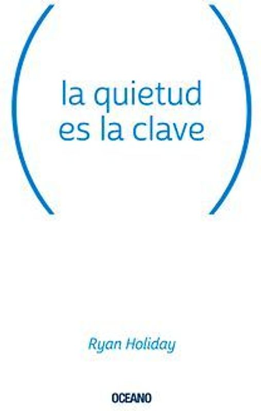 La Quietud Es La Clave