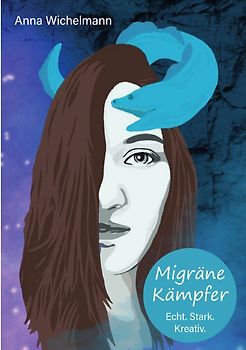 Migräne Kämpfer / Migräne Kämpfer - Echt. Stark. Kreativ