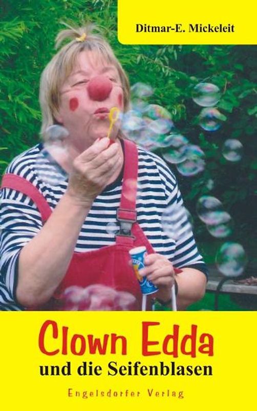 Clown Edda und die Seifenblasen