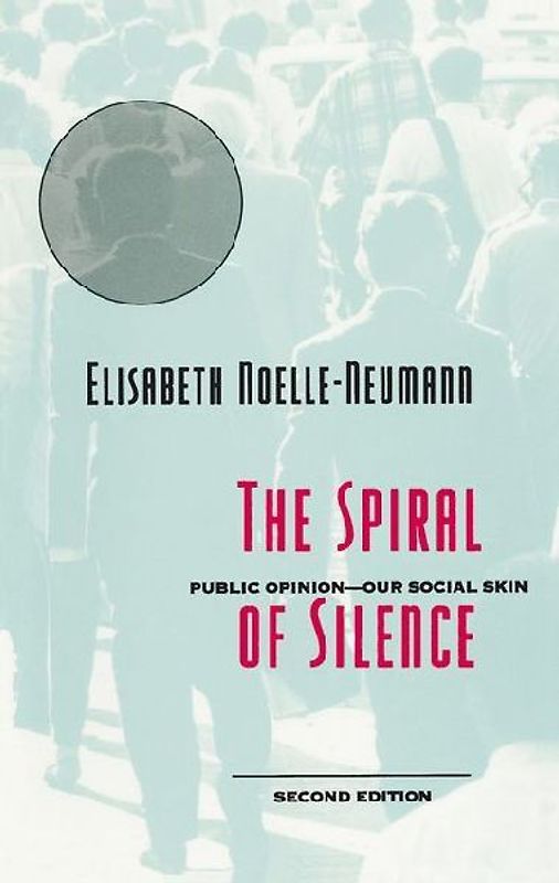 The Spiral of Silence