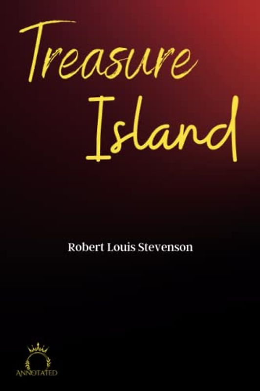 Treasure Island (Annotated)