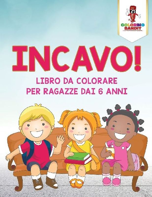 Incavo!